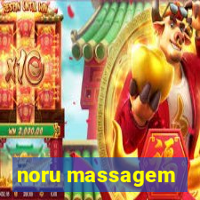 noru massagem